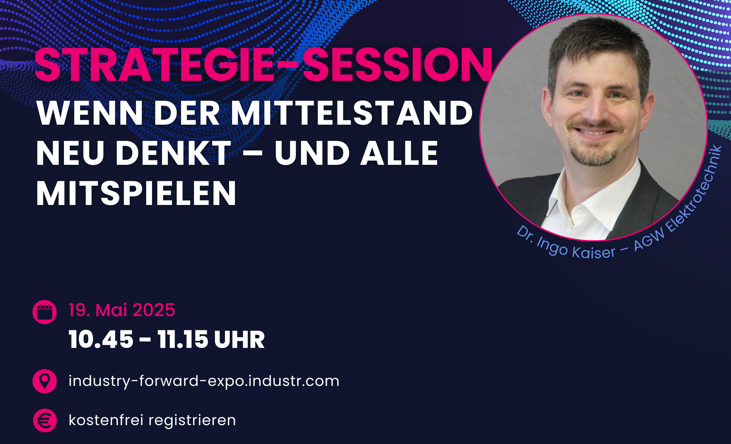 Industry Forward Expo 2025 Ingo Kaiser